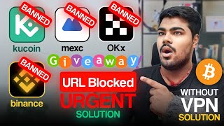 🚨URGENT SOLUTION BINANCE WEBSITE URL WITHOUT VPN ACCESS✅ BINANCE KUCOIN MEXC & OKX URL BAN IN INDIA