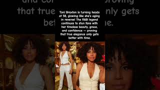 58 Where Toni Braxtons Glow Is Unreal celebritynews