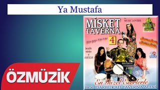 Ya Mustafa - Misket Taverna 4  Resimi