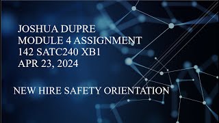 New Hire Safety Orientation, Module 4 Assignment Part B
