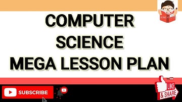 Computer science mega lesson plan | Computer lesson plan | B.ED lesson plan