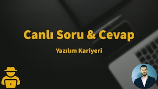 Yazılım Kariyeri Soru Cevap