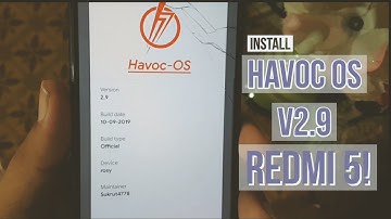 Install Havoc OS V2.9 on Redmi 5 | Better then Android 10?