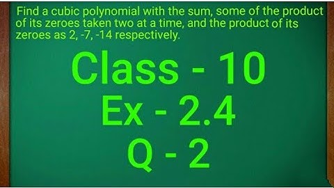 polynomials | ex-2.4 Q-2 I  NCERT | CBSE | maths class 10th | parveen classes