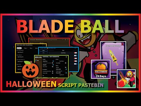 BLADE BALL Script Pastebin 2023 UPD HALLOWEEN AUTO PARRY | FOLLOW BALL | FREEZ BALL (99% WIN) 🎃