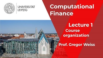 Computational Finance - Video 1 - Course organization