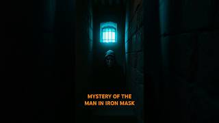 The Mystery Of The Man In The Iron Mask