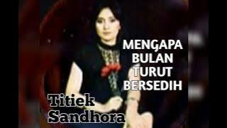 Titiek Sandhora - Mengapa Bulan Pun Turut Bersedih - pop mandarin 1985