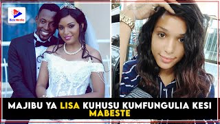 MAJIBU ya LISA kuhusu KUMFUNGULIA KESI MABESTE/Amkatia SIMU MWANDISHI wa HABARI