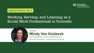 Applied Ep. 7: Working and Learning as a Social Work Professional in Colorado, w/ Mindy Van Kalsbeek