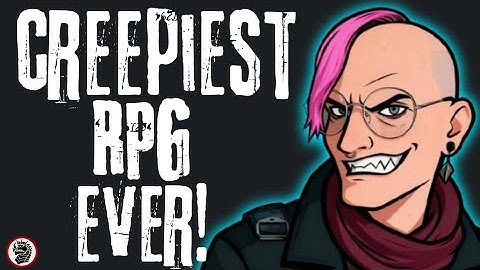 The Creepiest RPG Ever Made