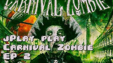 jPlay - Playthrough of Carnival Zombie - EP2