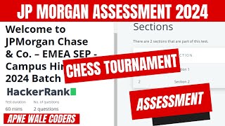 Full JP Morgan Coding Assessment 2024: Solving the Chess Tournament Problem for JP Morgan Assessment Update