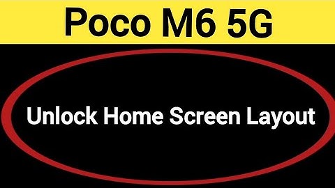 How to unlock home screen layout, Poco M6 5G me home screen layout is locked kaise hataye