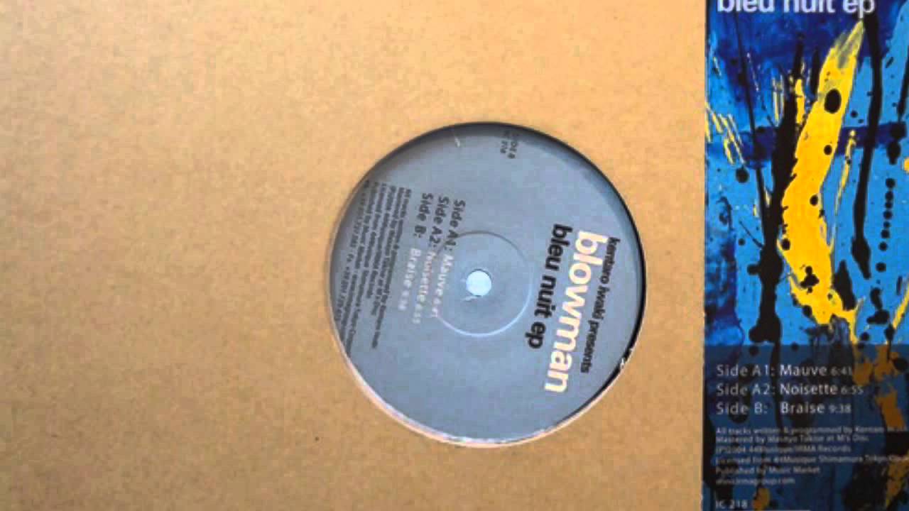 KENTARO IWAKI PRESENTS BLOWMAN / BLEU NUIT EP [12inch - IC 218 