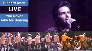 Watch Richard Marx You Never Take Me Dancing video