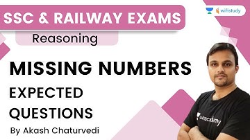 Missing Number | Expected Questions | Reasoning | SSC & Railway | Akash Chaturvedi | Wifistudy