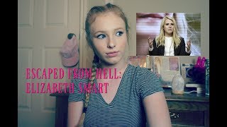 Elizabeth Smart: Held Captive For 9 Months | Escaped From Hell ep. 1