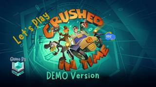 This Detective Game REFUSES To Behave | Crushed In Time Demo - ItzSeam Gaming
