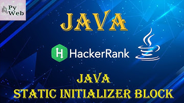 10. Java Static Initializer Block | Java | HackerRank Solutions