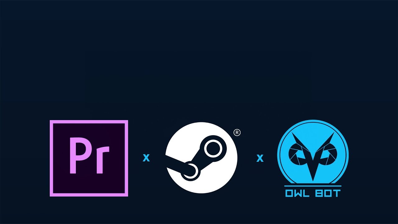Adobe Premiere x Steam Controller // OWL BOT Adobe Premiere x Steam Controller // OWL BOT