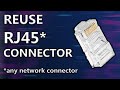 How to Reuse an RJ Network Connector
