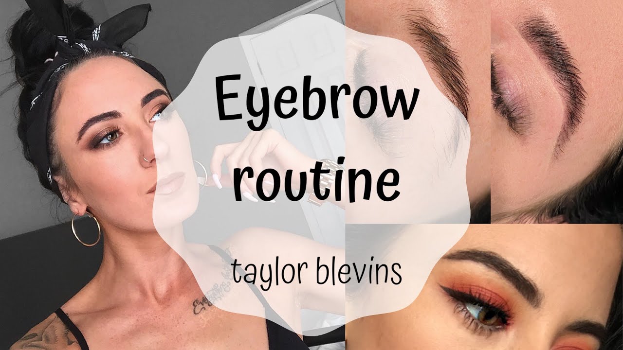 Eyebrow Routine - 2020