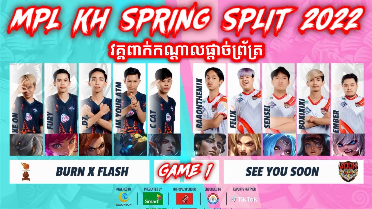 [GAME 1] See You Soon vs Burn x Flash - MPL KH Spring Split 2022 - Playoffs - Semi-Finals
