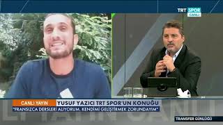 Yusuf Yazıcı TRT SPOR'un konuğu oldu