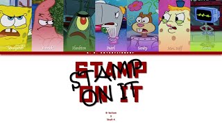 Stamp On It | GOT the beat | B-bottom x Shell-C (Spongebob AI Cover)