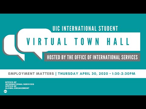 UIC International Student Virtual Town Hall: Employment Matters | Hosted by OIS