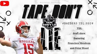 #Raiders TDL draft show featuring Fernando Mendoza and Peter Woods