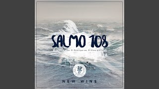 Video thumbnail of "New Wine - Salmo 108"