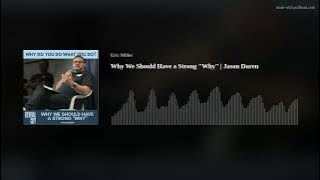 Why We Should Have a Strong 'Why' | Jason Duren