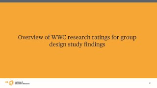 WWC Group Design Training, Module 3, Part 2: Research Ratings for Group Designs