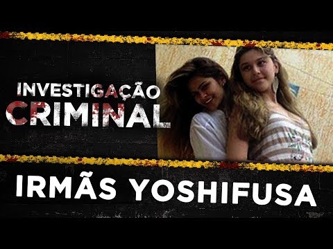 Investigação Criminal: Irmãs Yoshifusa (Ep.3)