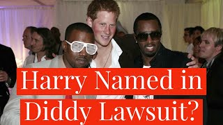 Perils of Hollywood - Prince Harry Named in Sean 'Puff Daddy' Combs Sex Trafficking Lawsuit