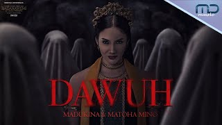 Madukina \u0026 Matoha Mino - Dawuh (Official Audio) | OST. Badarawuhi Di Desa Penari