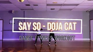 Say So - Doja Cat | Dance Fitness Workout | Monica Landois