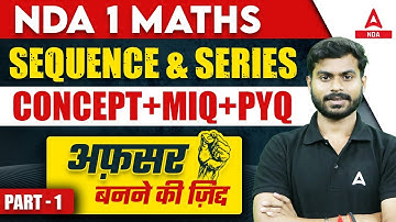 NDA 1 2024 | Maths - Sequence And Series For NDA 2024 | NDA Maths Classes 2024 | Maths By Pawan Sir