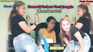 Dj Jungle | Mone Doro Peti Mandinga musik Dewi