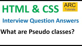 What are Pseudo Classes in CSS | CSS Interview Questions Answers | HTML Interview Question Answers