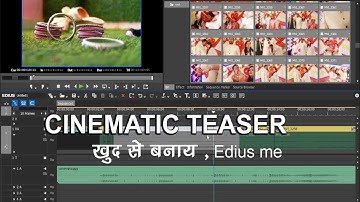 Edius me cinematic video editing kaise kare ||#cinematic #teaser