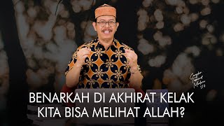 Cangkir Tasawuf Modern eps. 174 - BENARKAH DI AKHIRAT KELAK KITA BISA MELIHAT ALLAH?