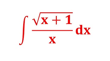 Integral of sqrt(x+1)/x with Rationalizing Substitution