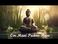 Om Mani Padme Hum II Spiritual Music II Healing Mantra II Deep Sleep Meditation II Meditation Music