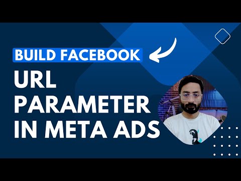 Build a UTM Parameter in Facebook Ads | URL Parameters to Track Ads