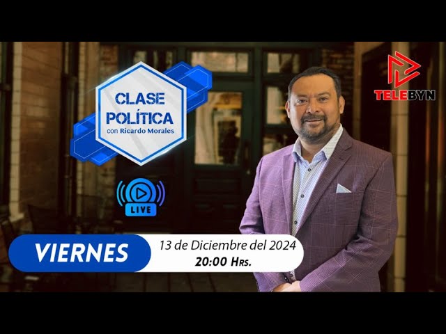 TeleByN Presenta: La Clase Política - Programa 80