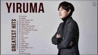The Best Romantic of Yiruma - Yiruma Greatest Hits Album 2020 - Best Love Songs of Yiruma