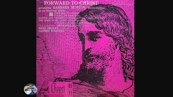 Barbara Morton - Forward to Christ